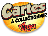 Cartes à collectionner Tiga